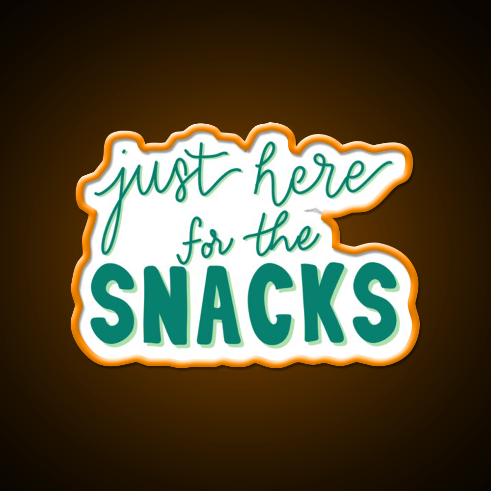 Just Here For The Snacks Blue Green Snack Food Led Neon Sign Rgb Color - Shineneon