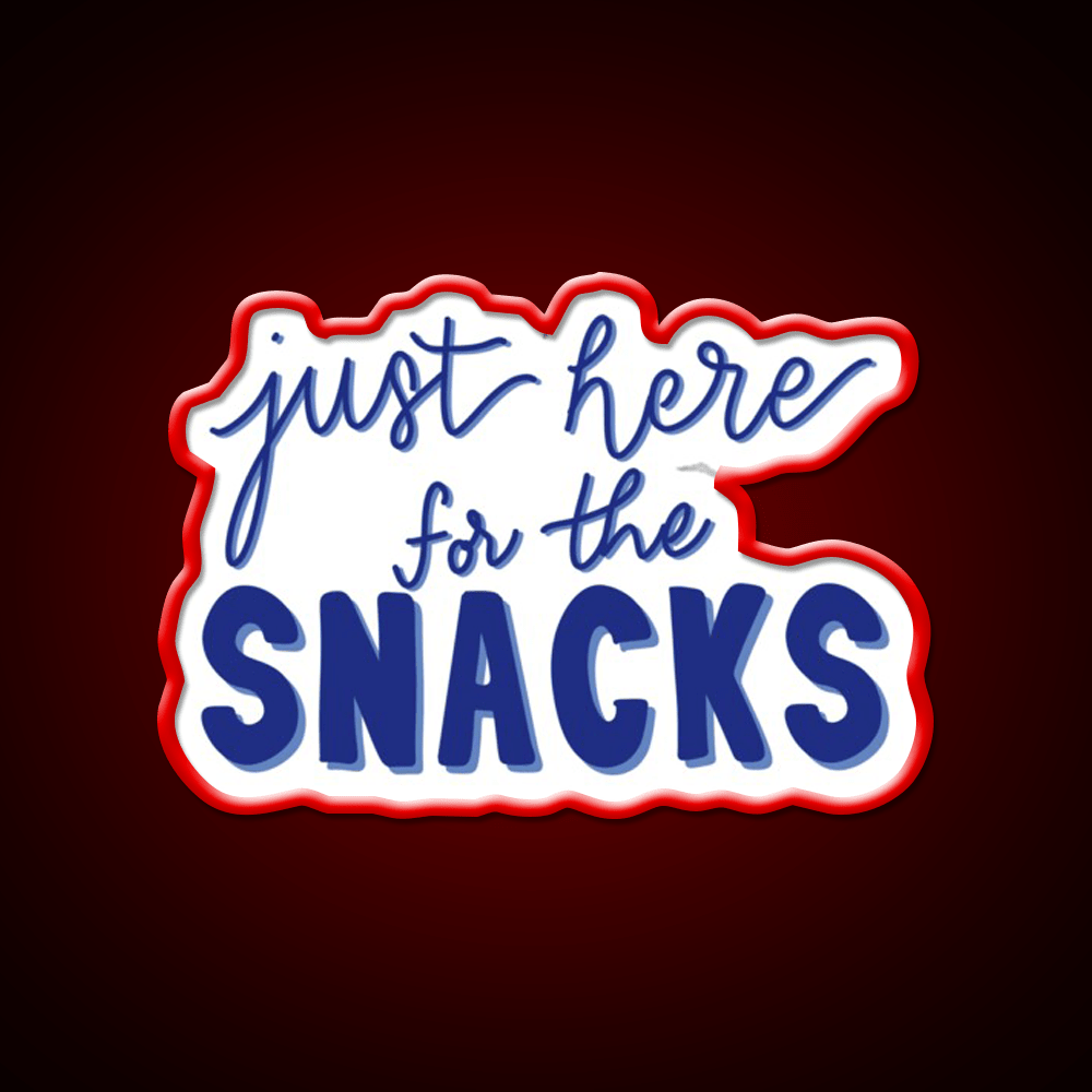 Just Here For The Snacks Blue Snack Food Led Neon Sign Rgb Color - Shineneon