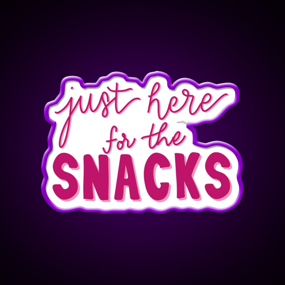 Just Here For The Snacks Pink Snack Food Led Neon Sign Rgb Color - Shineneon