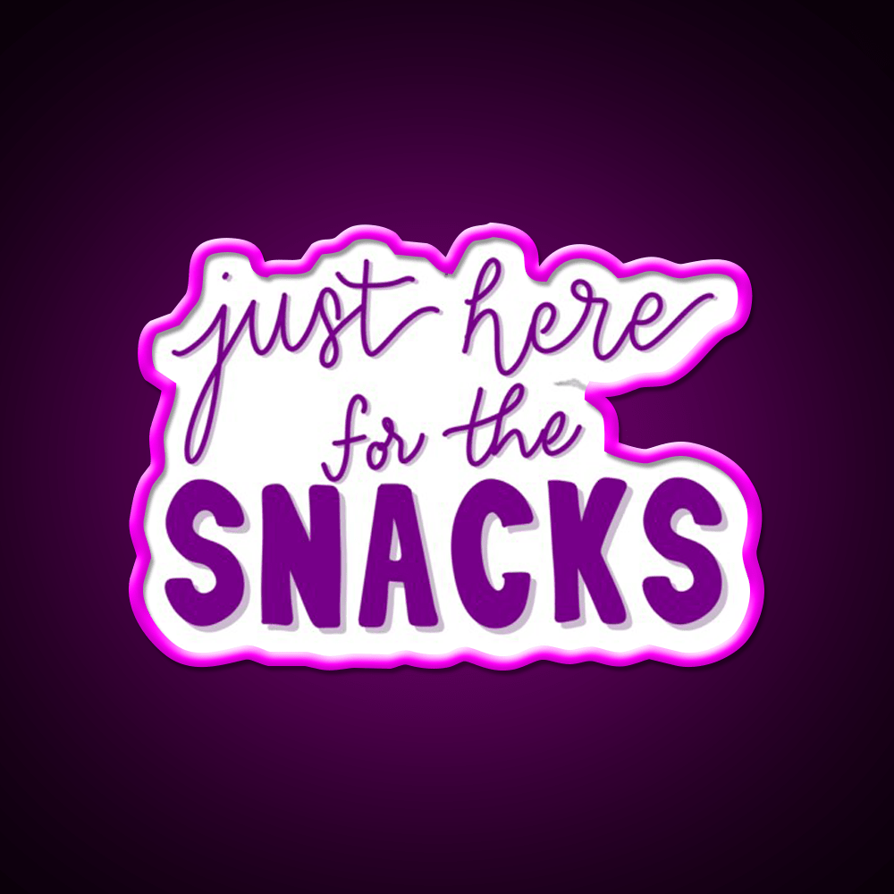 Just Here For The Snacks Purple Snack Food Led Neon Sign Rgb Color - Shineneon