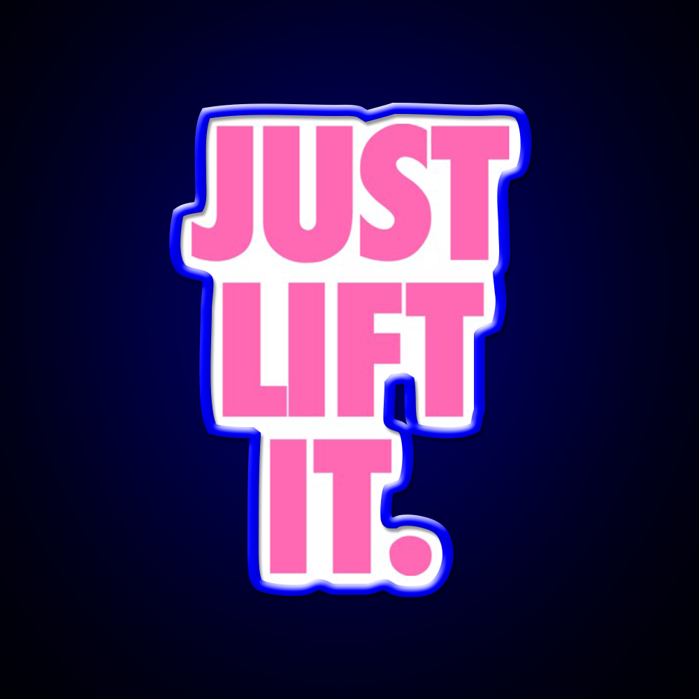Just Lift It Pink Gym Fitness Led Neon Sign Rgb Color