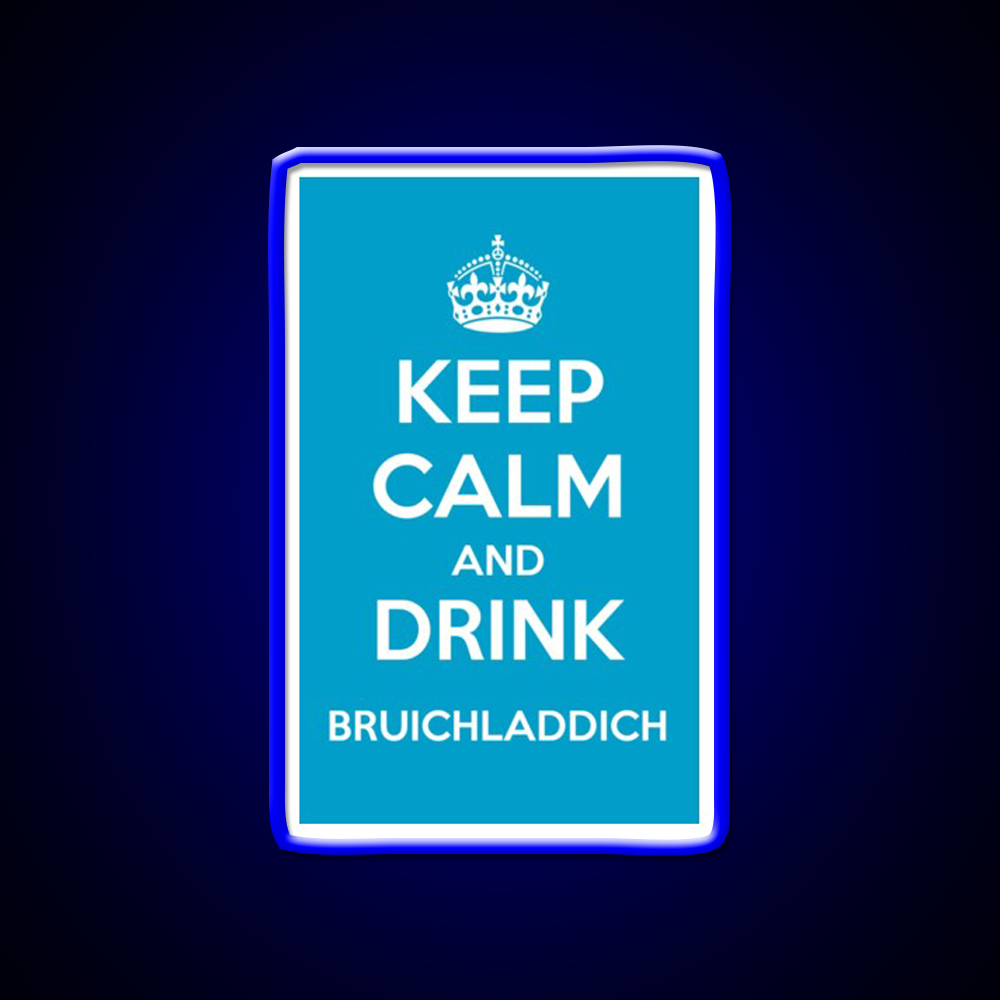 Keep Calm And Drink Bruichladdich Car Whiskey Drink Bar Led Neon Sign Rgb Color