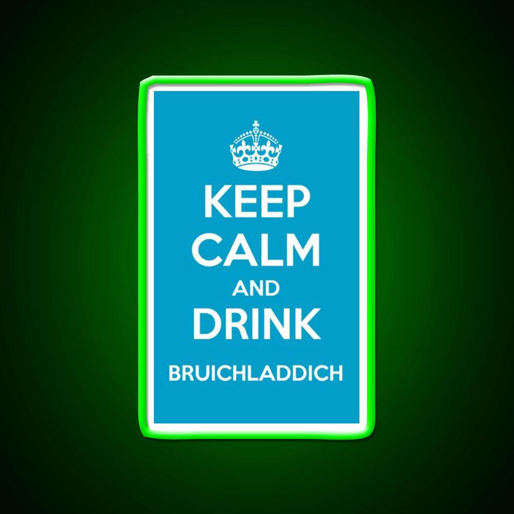 Keep Calm And Drink Bruichladdich Car Whiskey Drink Bar Led Neon Sign Rgb Color - Shineneon