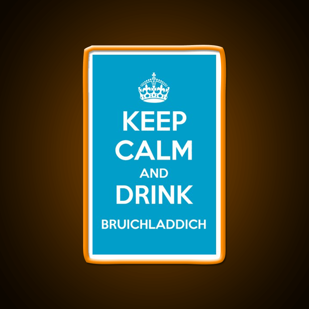 Keep Calm And Drink Bruichladdich Car Whiskey Drink Bar Led Neon Sign Rgb Color - Shineneon