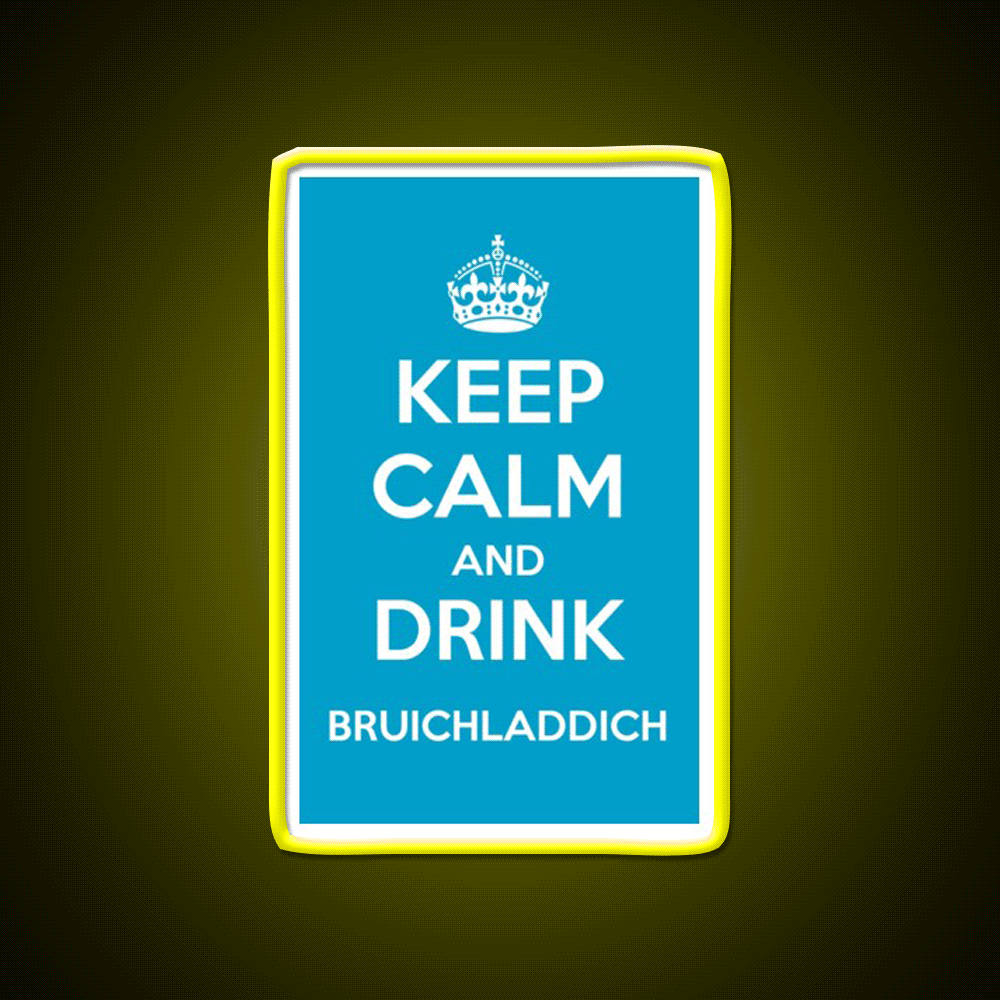 Keep Calm And Drink Bruichladdich Car Whiskey Drink Bar Led Neon Sign Rgb Color