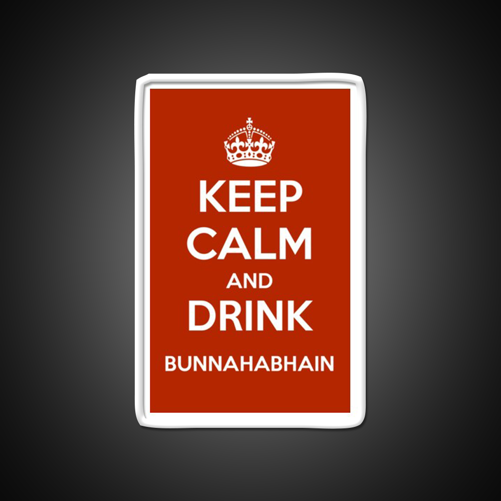 Keep Calm And Drink Bunnahabhain Whiskey Drink Bar Led Neon Sign Rgb Color