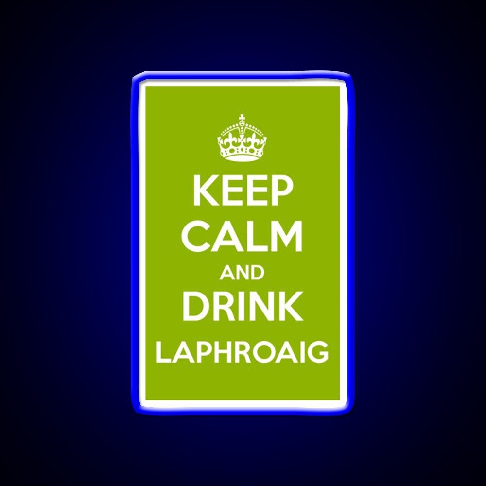 Keep Calm And Drink Laphroaig Islay Whisky Drink Bar Led Neon Sign Rgb Color