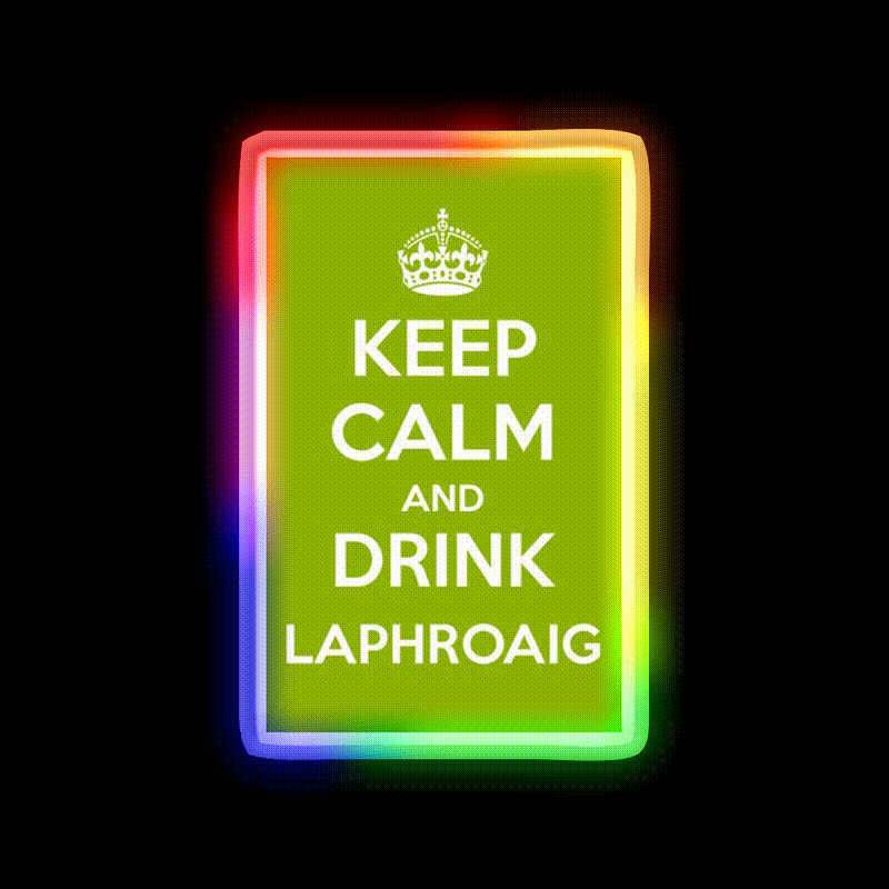 Keep Calm And Drink Laphroaig Islay Whisky Drink Bar Led Neon Sign Rgb Color