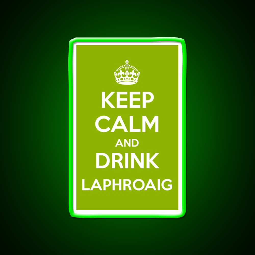 Keep Calm And Drink Laphroaig Islay Whisky Drink Bar Led Neon Sign Rgb Color