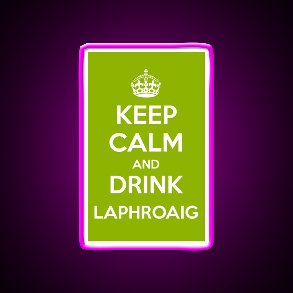 Keep Calm And Drink Laphroaig Islay Whisky Drink Bar Led Neon Sign Rgb Color