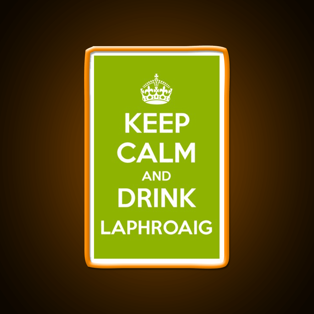 Keep Calm And Drink Laphroaig Islay Whisky Drink Bar Led Neon Sign Rgb Color - Shineneon