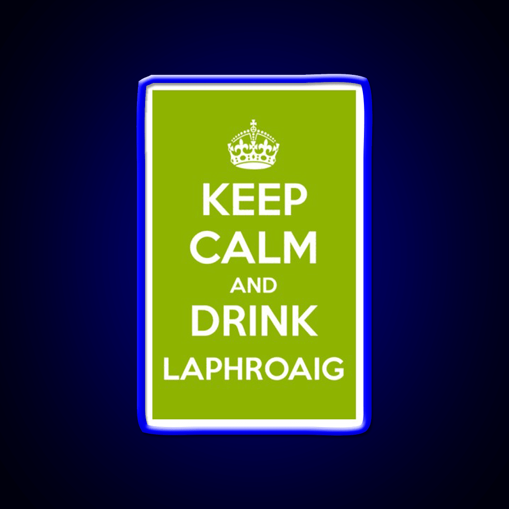 Keep Calm And Drink Laphroaig Islay Whisky Drink Bar Led Neon Sign Rgb Color - Shineneon