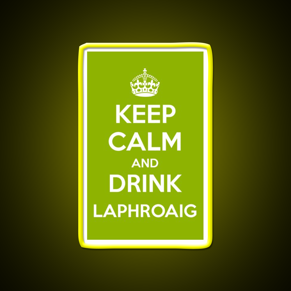 Keep Calm And Drink Laphroaig Islay Whisky Drink Bar Led Neon Sign Rgb Color
