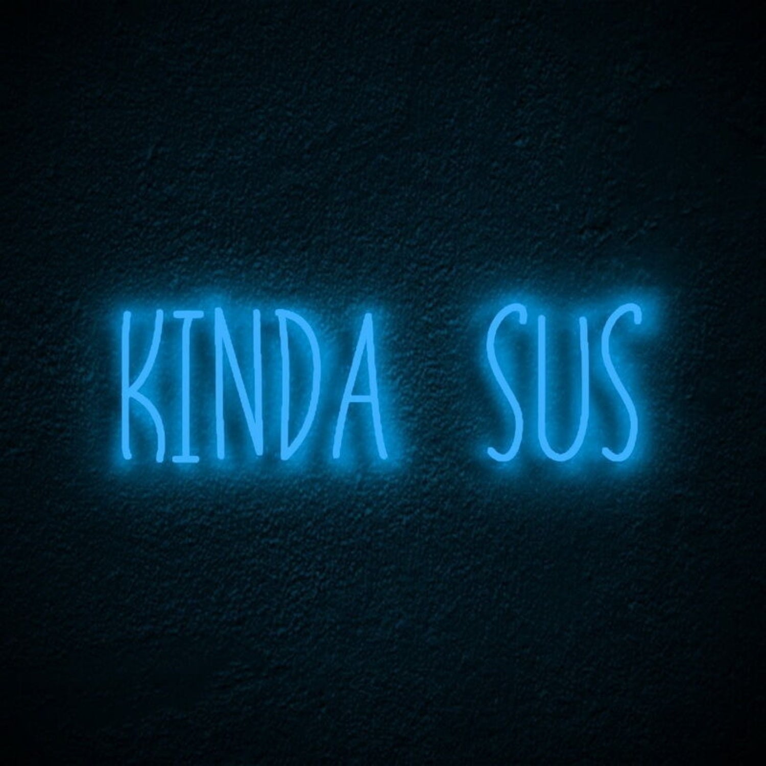 Kinda Sus Led Neon Sign Fgaming Rooms | Shineneon