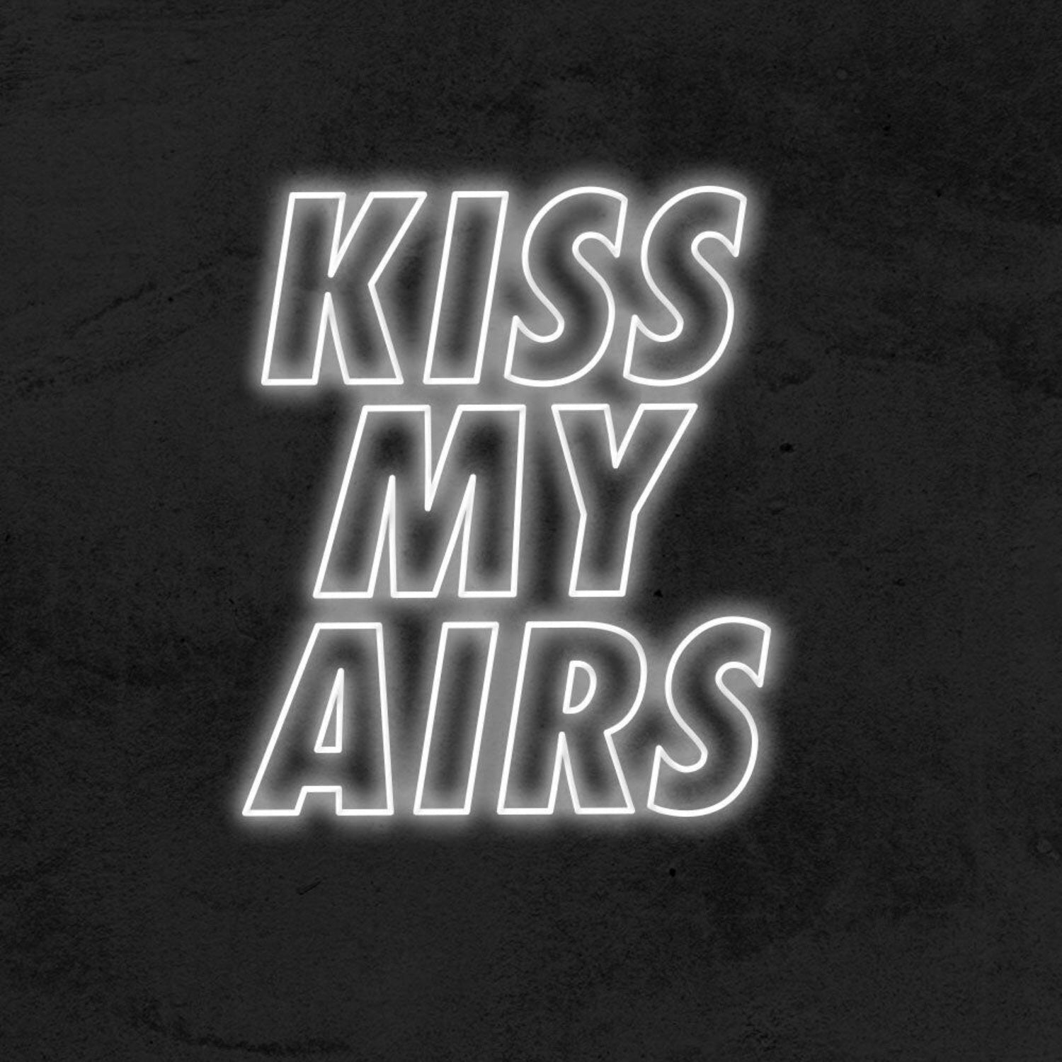 Kiss My Airs Led Neon Sign | Shineneon