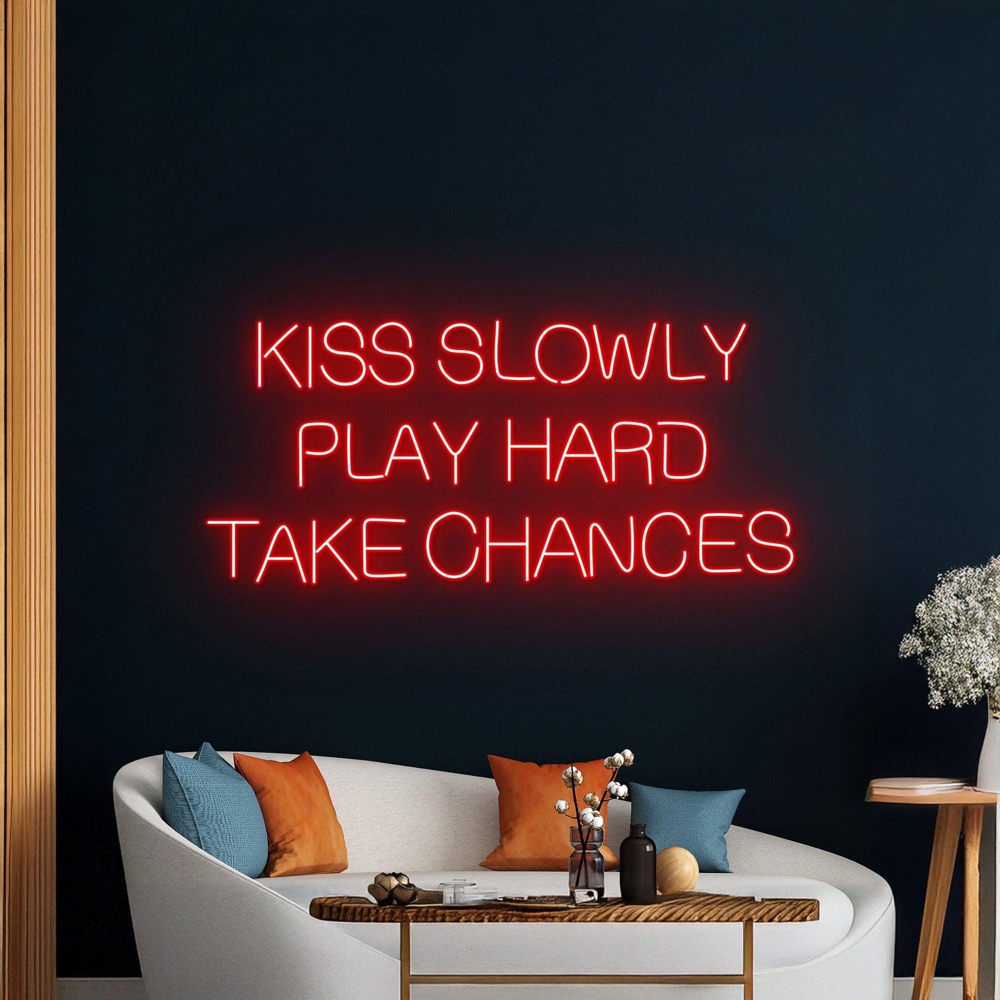 Kiss Slowly Play Hard Take Chances Led Sign - Shineneon