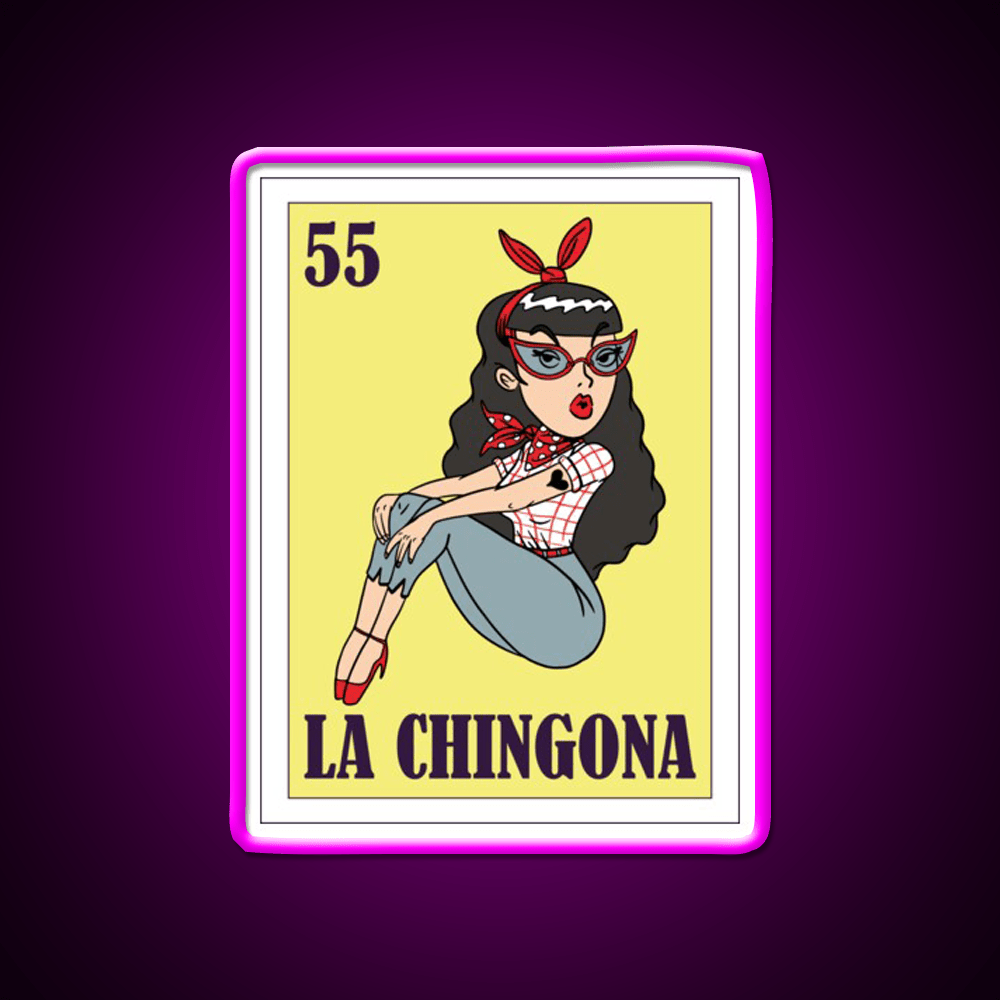 La Chingona Loteria Mexico 5 May Gift Bingo Party Drink Tequila Led Neon Sign Rgb Color - Shineneon