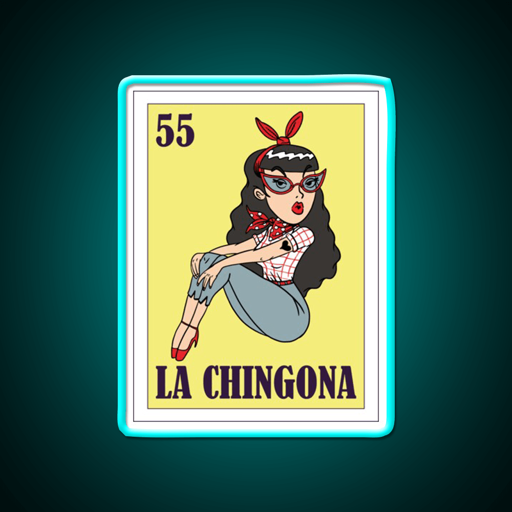 La Chingona Loteria Mexico 5 May Gift Bingo Party Drink Tequila Led Neon Sign Rgb Color - Shineneon