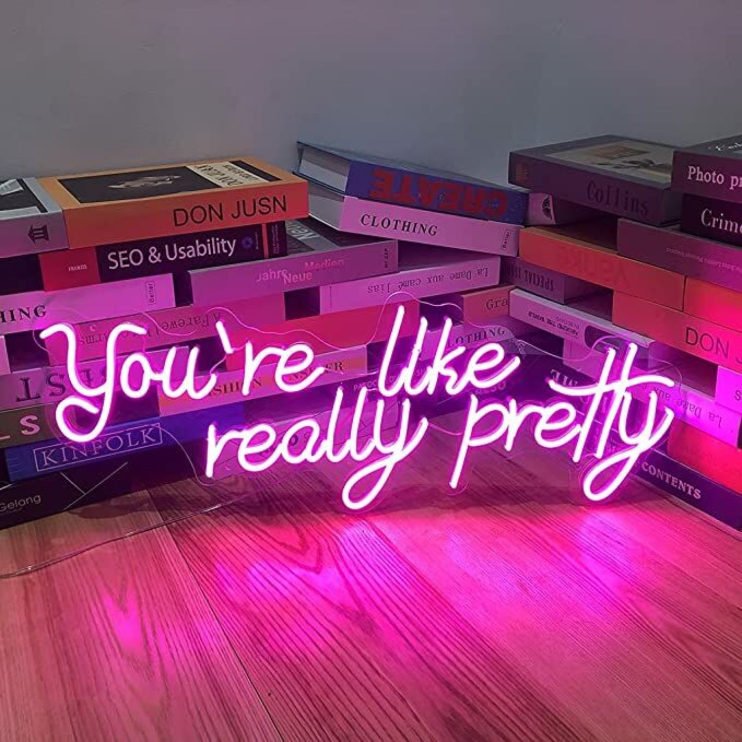 Led Neon Sign Youre Like Really Pretty For Bedroom | Shineneon