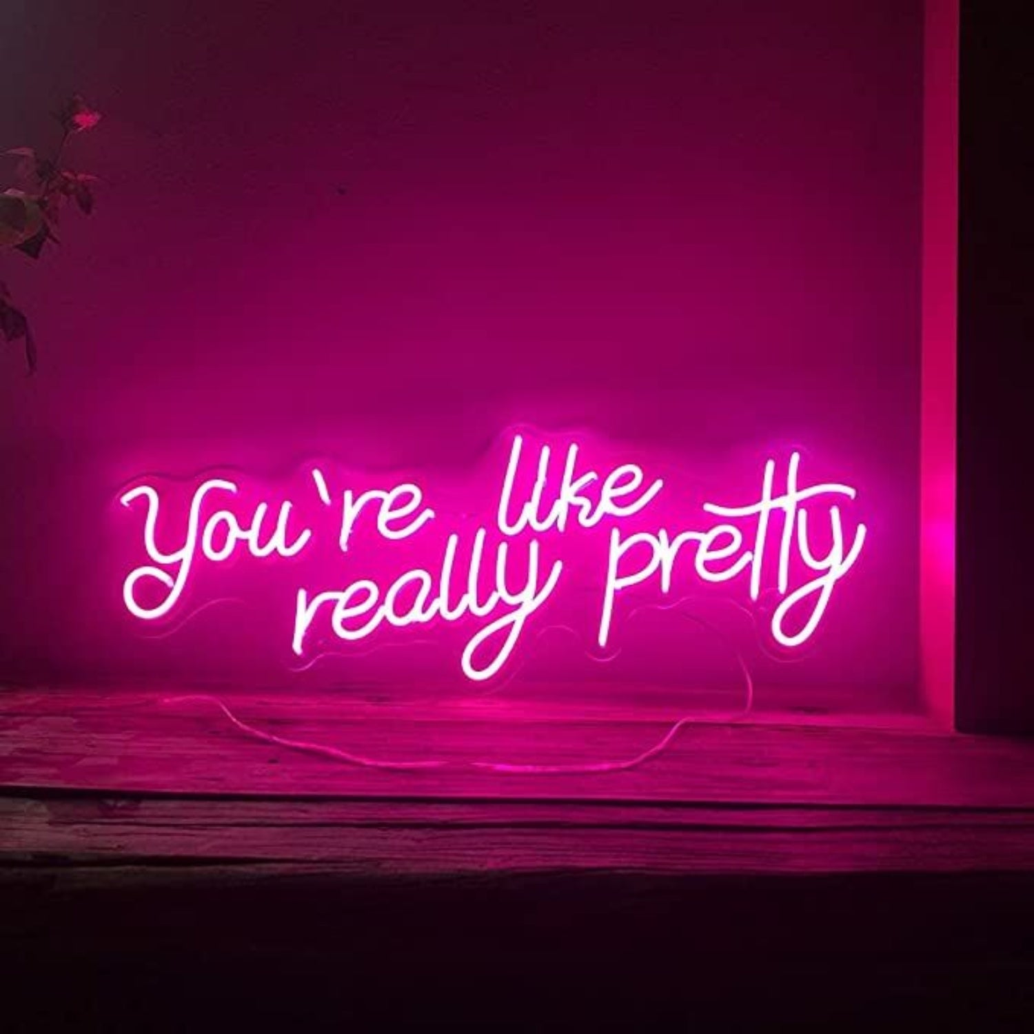 Led Neon Sign Youre Like Really Pretty For Bedroom | Shineneon