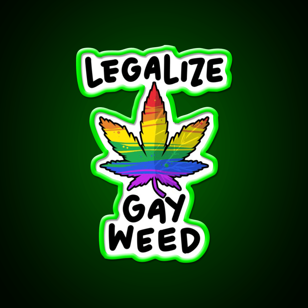 Legalize Gay Weed Lgbtq Gift Hemp Inspired Green Leaf Led Neon Sign Rgb Color - Shineneon