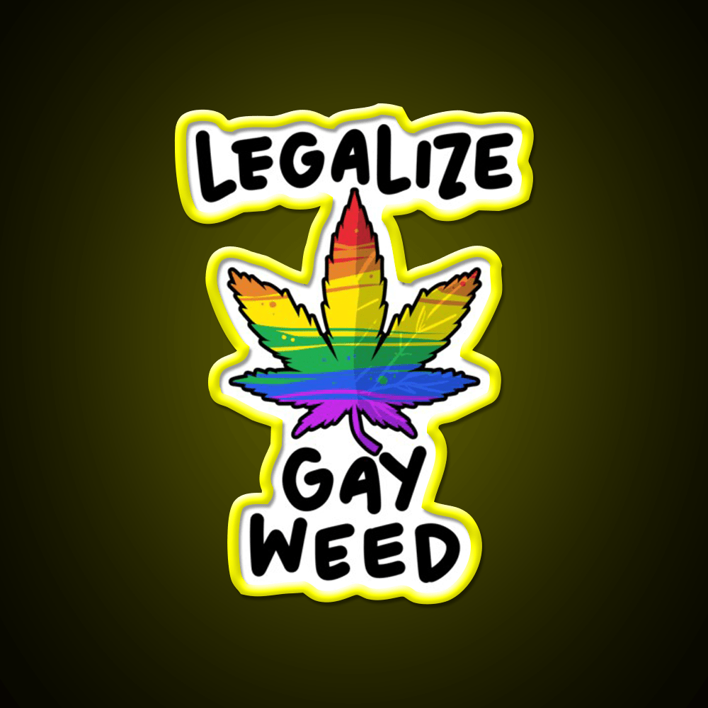 Legalize Gay Weed Lgbtq Gift Hemp Inspired Green Leaf Led Neon Sign Rgb Color - Shineneon