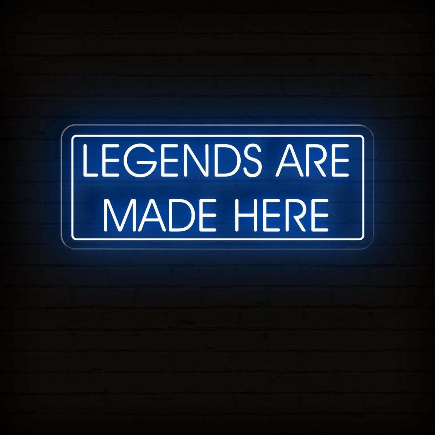 Legends Are Made Here Led Neon Sign | Shineneon