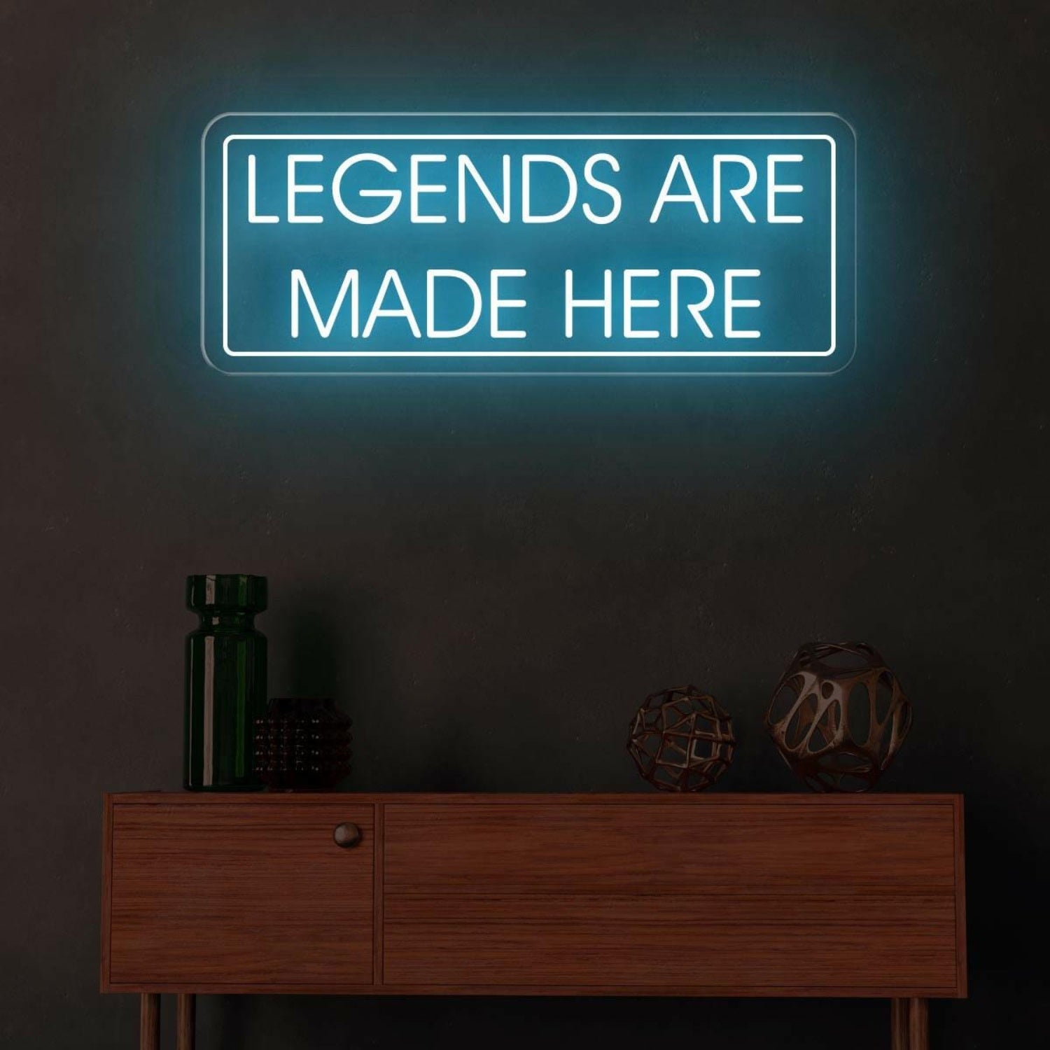 Legends Are Made Here Led Neon Sign | Shineneon