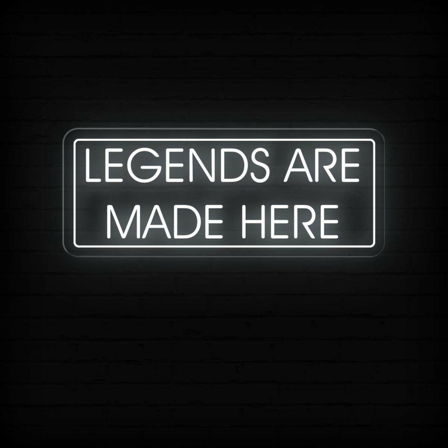 Legends Are Made Here Led Neon Sign | Shineneon