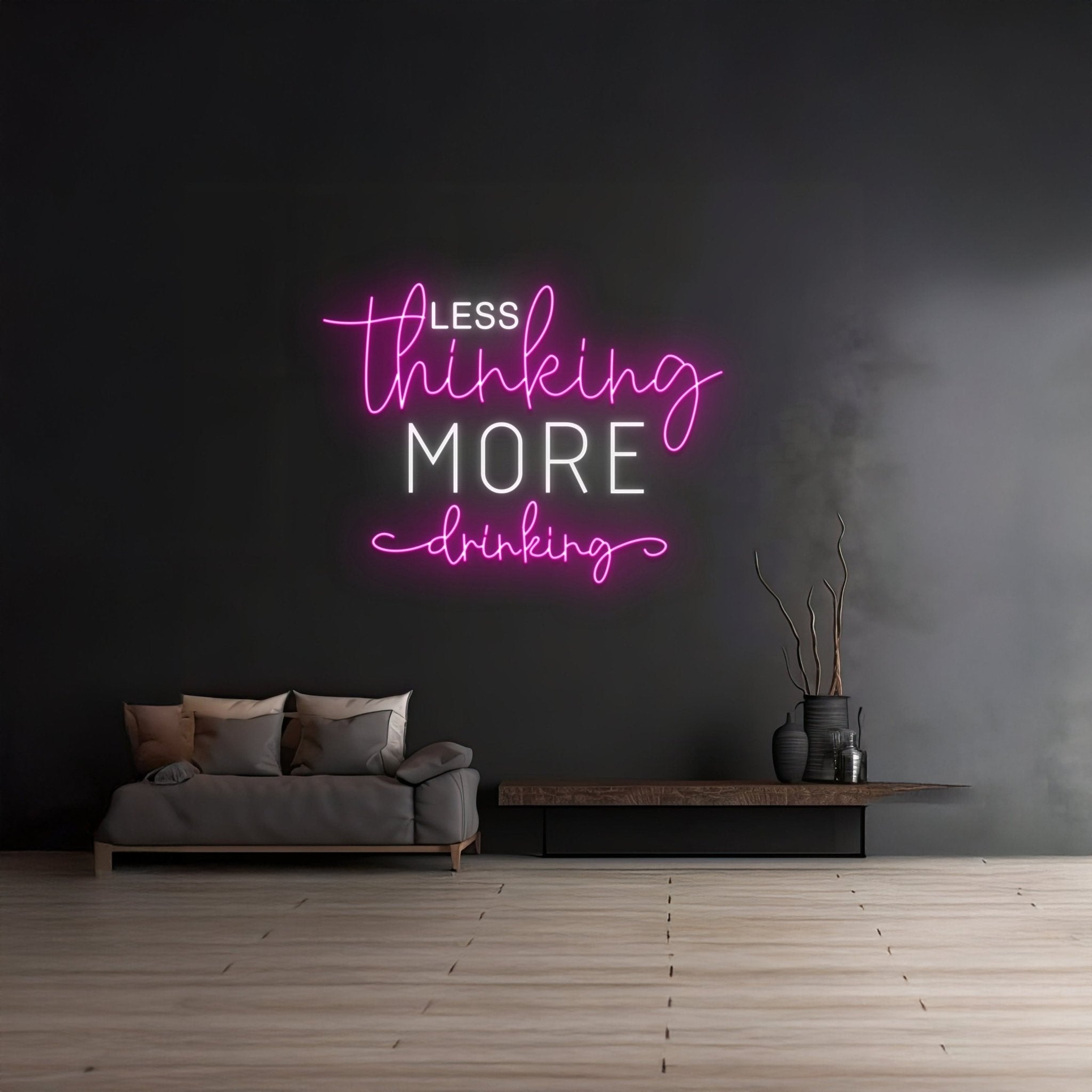 Less Thinking More Drinking Neon Sign - Shineneon
