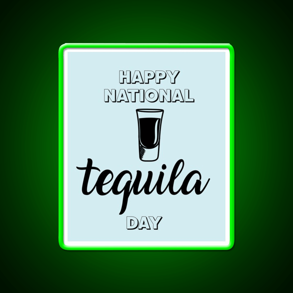 Let Have A Drink In Happy National Holiday Party Drink Tequila Led Neon Sign Rgb Color - Shineneon