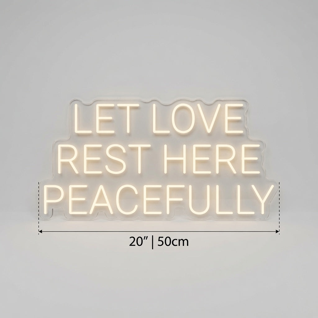 Let Love Rest Here Peacefully LED Neon Sign - 04 Size Image