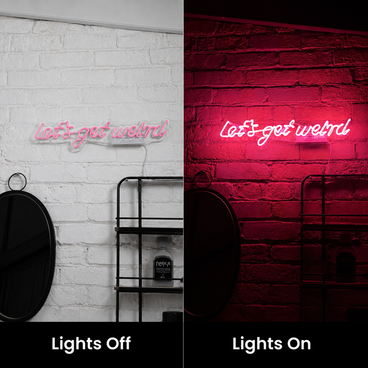 Let S Get Weird Wall Decor LED Neon Sign - 06 Day Night Comparison