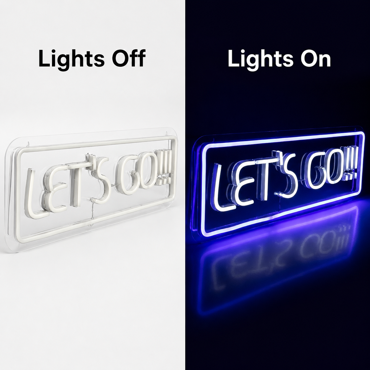 Let S Go LED Neon Sign - 06 Day Night Comparison