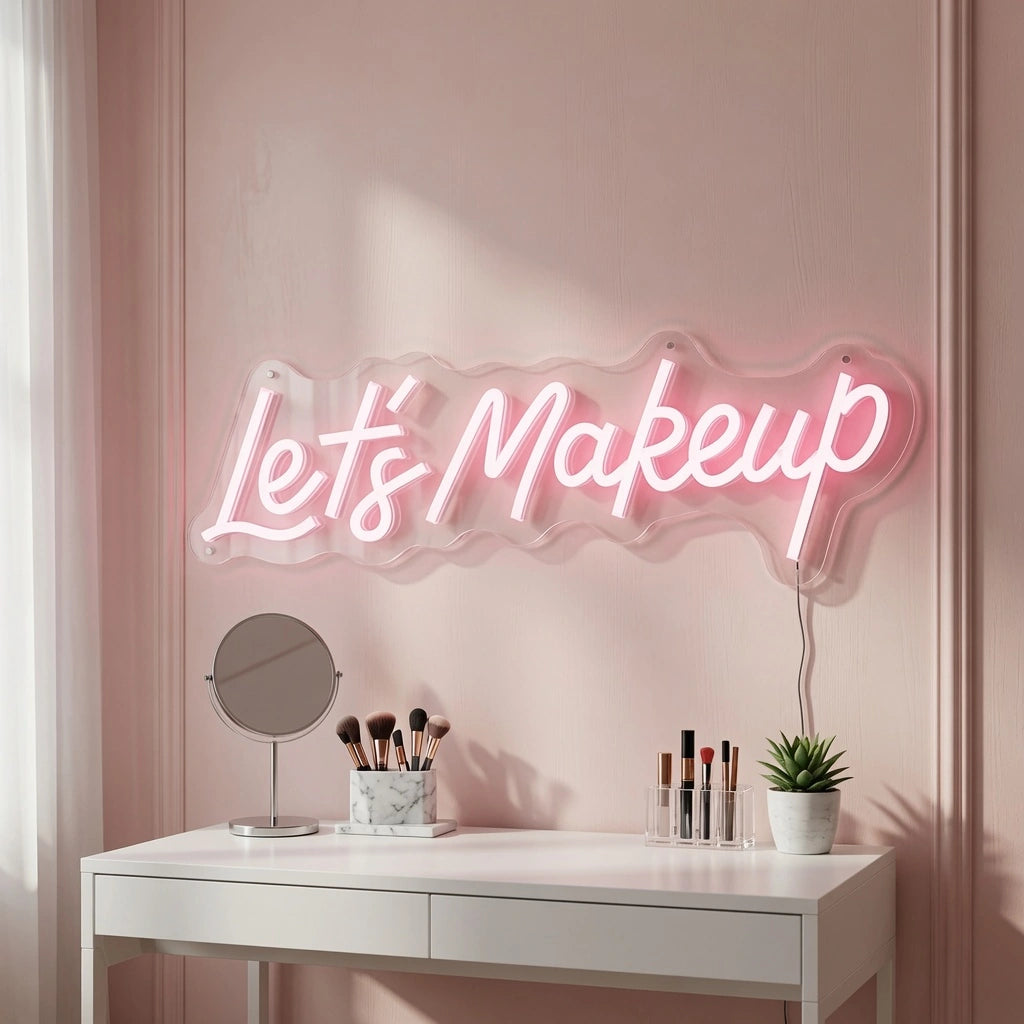 Let S Make Up Business LED Neon Sign - 03 Real Lifestyle Scene