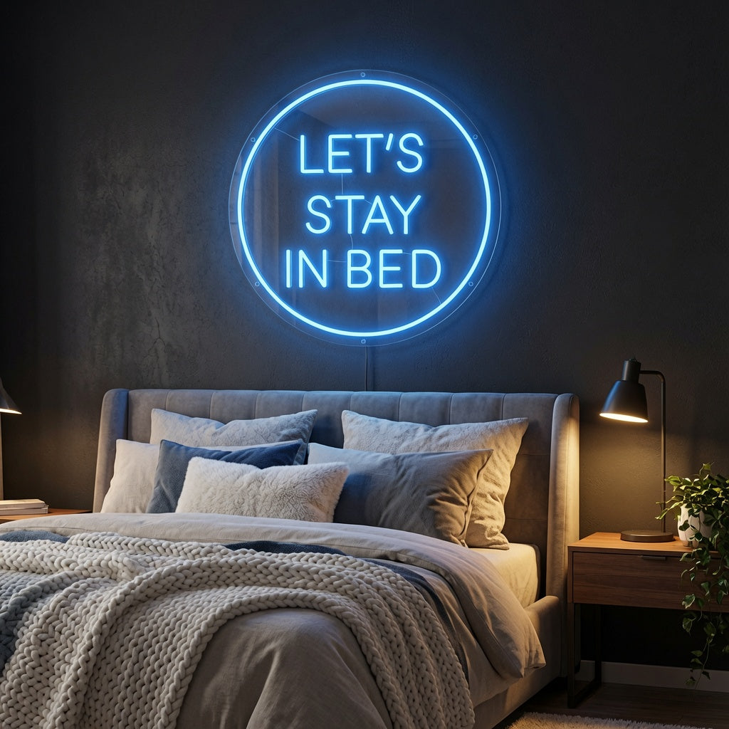 Let S Stay In Bed LED Neon Sign - 03 Real Lifestyle Scene