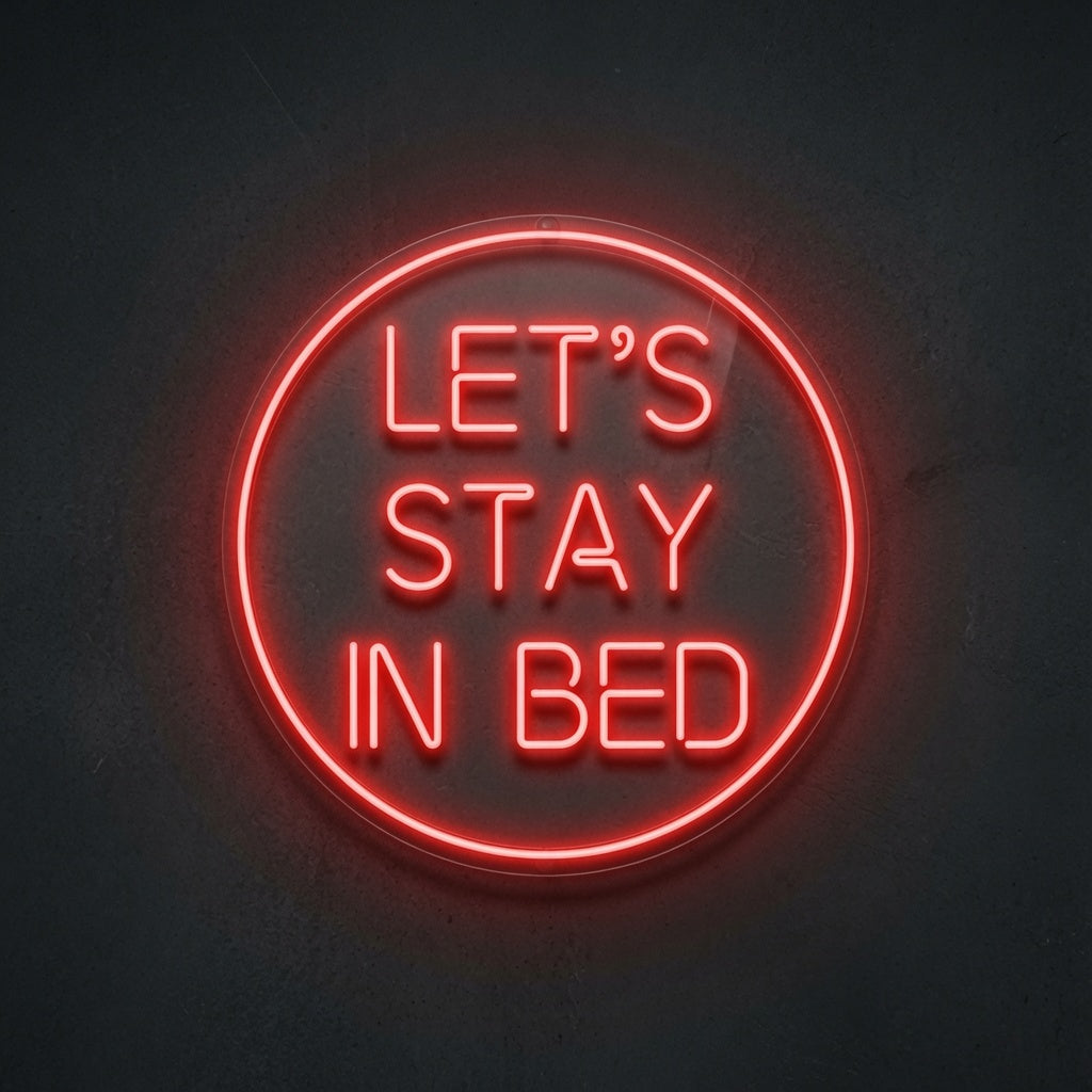 Let S Stay In Bed LED Neon Sign Home Wall Art - 02 High-Converting Product Image