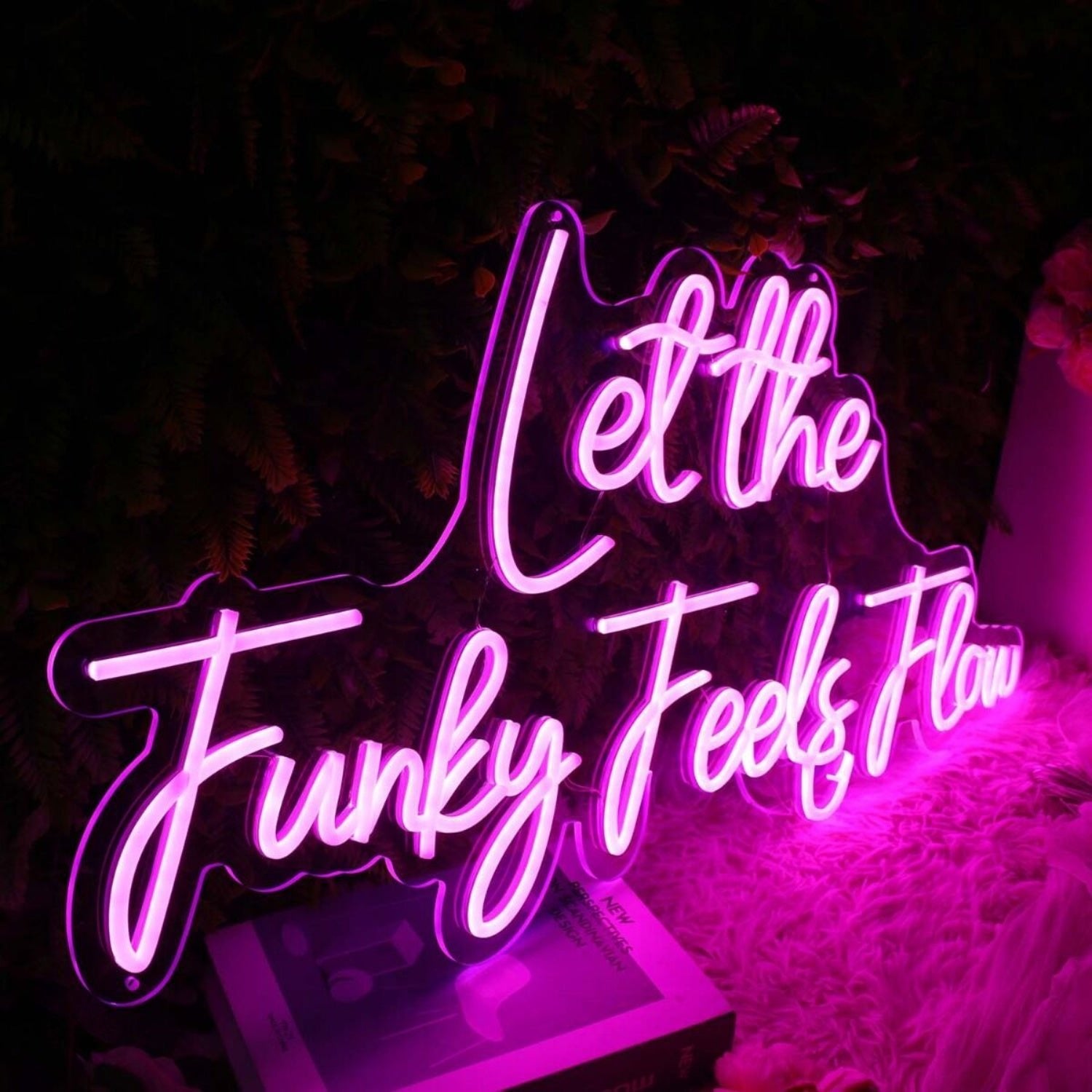 Let The Funky Feels Flow Pink Led Neon Sign - Shineneon