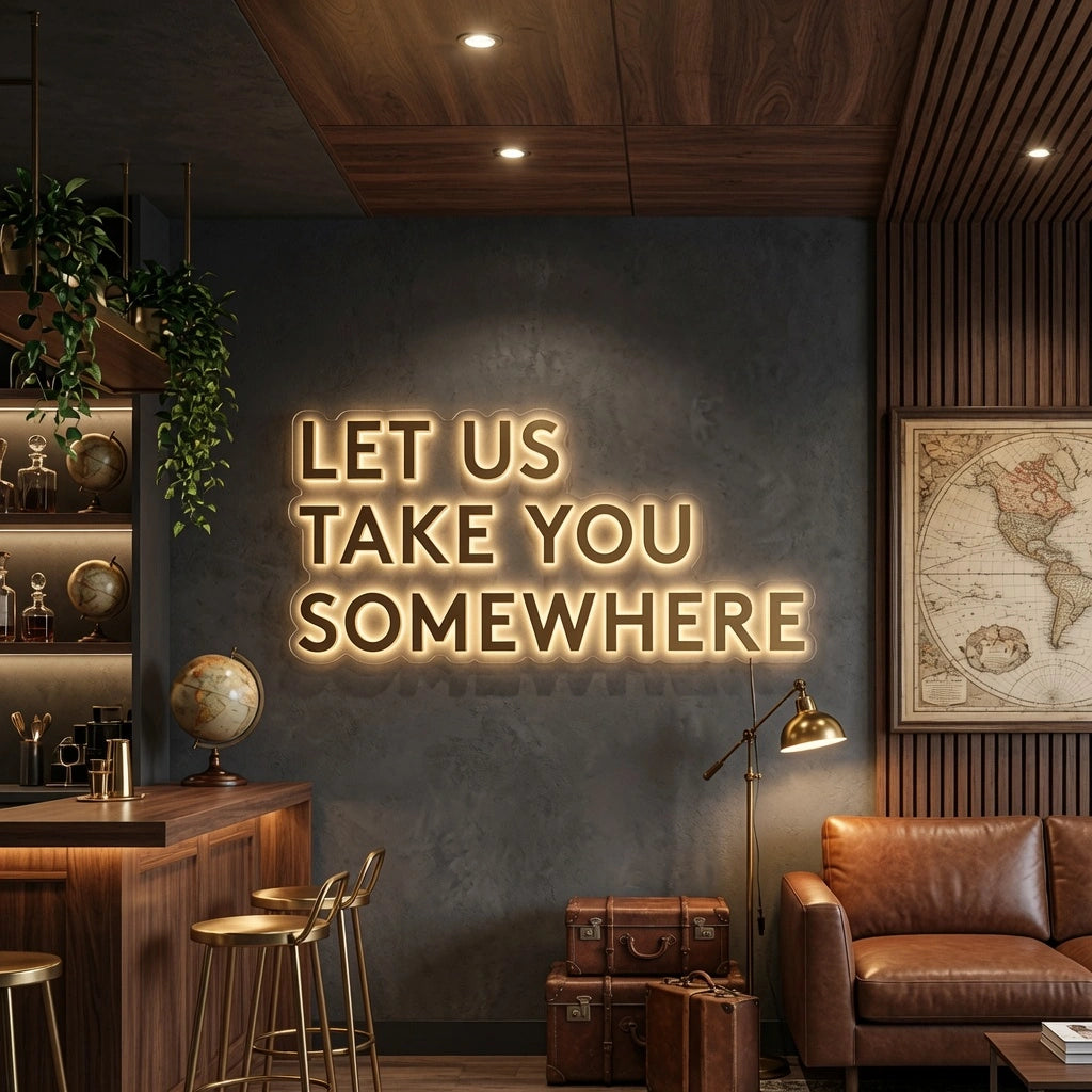Let Us Take You Somewhere LED Neon Sign - 02 High-Converting Product Image
