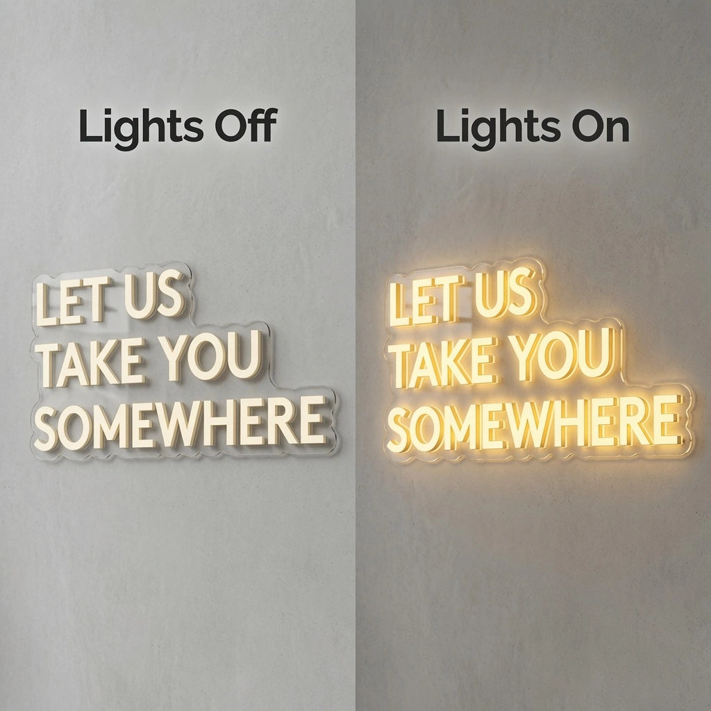 Let Us Take You Somewhere LED Neon Sign - 06 Day Night Comparison