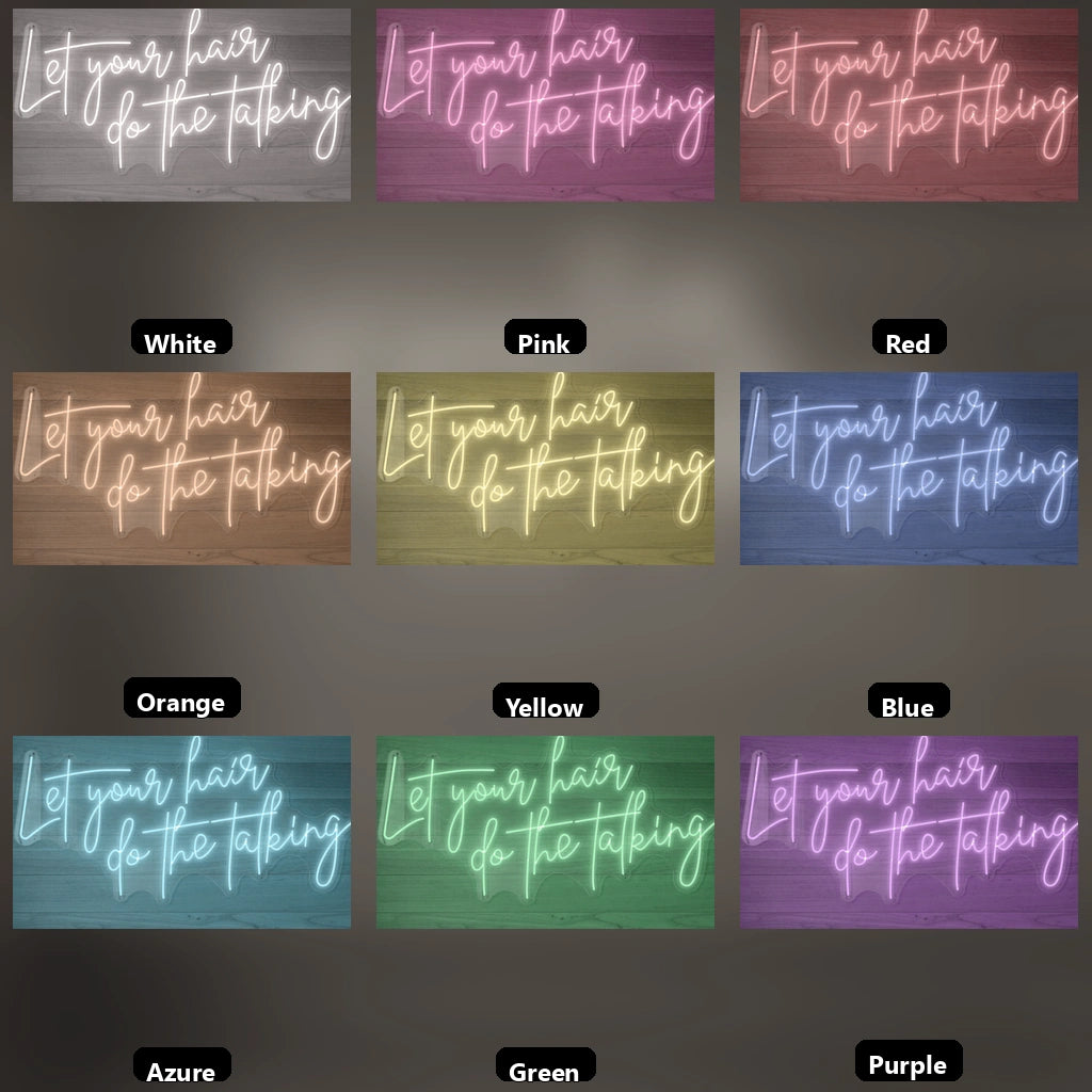 Let Your Hair Do The Talking LED Neon Sign Wall Decor - 05 Color Grid
