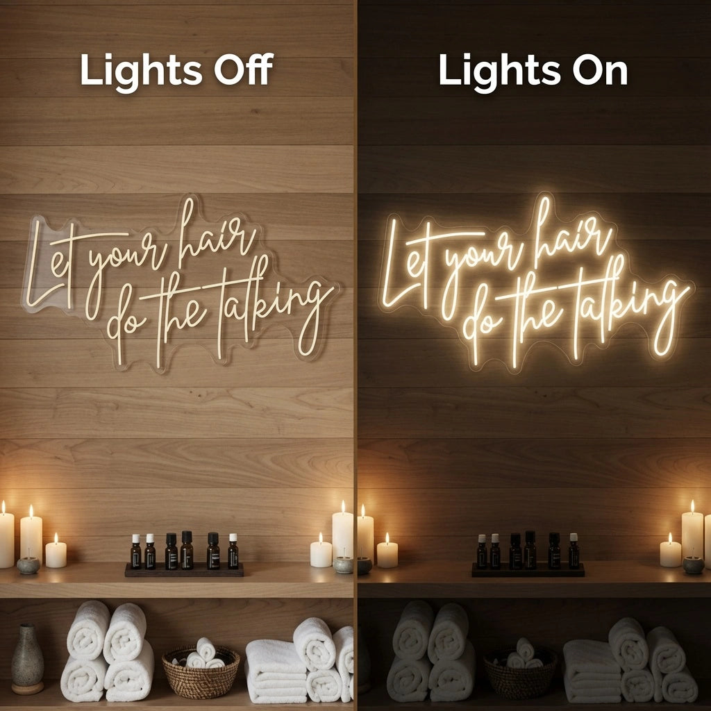 Let Your Hair Do The Talking LED Neon Sign Wall Neon Sign - 06 Day Night Comparison