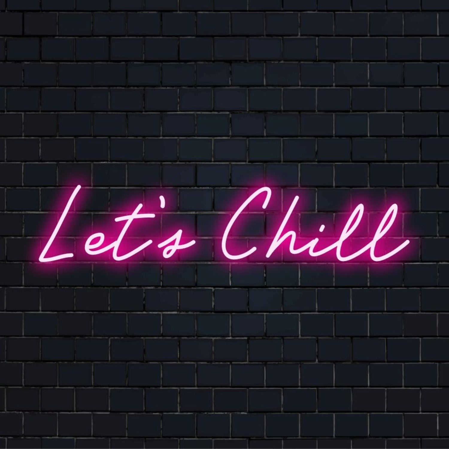 Lets Chill Pink Glow Led Neon Sign For Bar Lounge Wall Decor | Shineneon