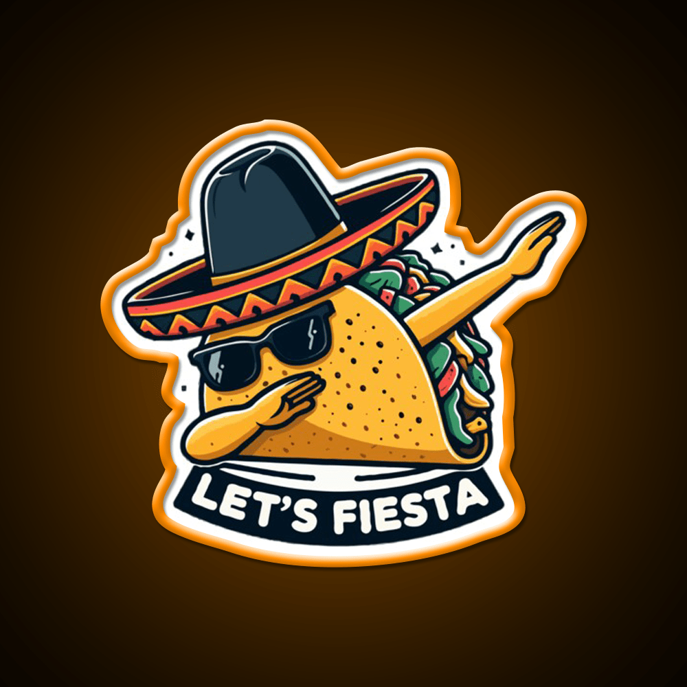 Lets Fiesta Dabbing Tacos Mexican Fiesta Party Taco Led Neon Sign Rgb Color - Shineneon