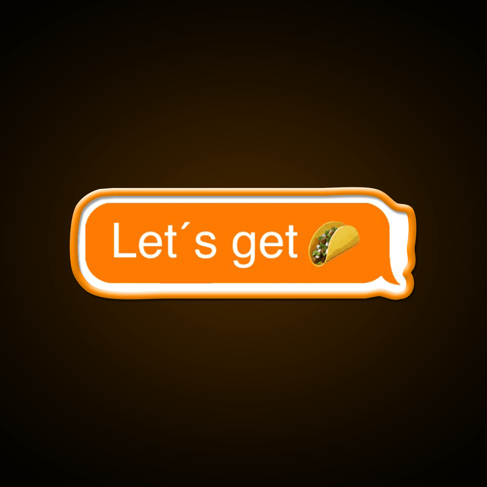 Lets Get Taco Led Neon Sign Mexican Food Neon Sign Rgb Color - Shineneon