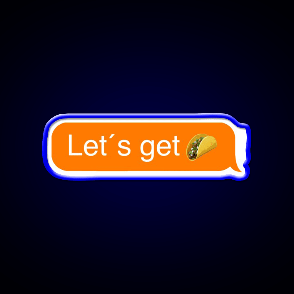 Lets Get Taco Led Neon Sign Mexican Food Neon Sign Rgb Color - Shineneon
