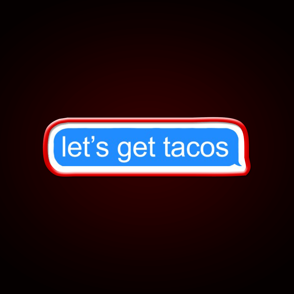 Lets Get Taco Led Neon Sign Mexican Food Sign Kitchen Sign Rgb Color - Shineneon