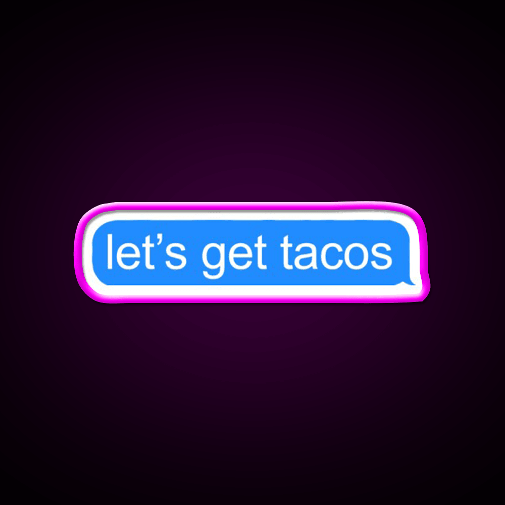 Lets Get Taco Led Neon Sign Mexican Food Sign Kitchen Sign Rgb Color - Shineneon
