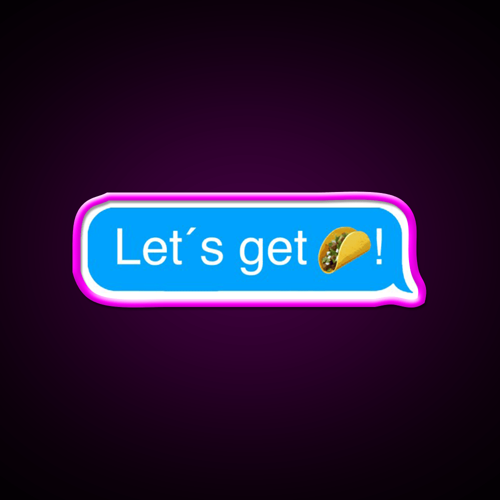 Lets Get Taco Led Neon Sign Mexican Food Sign Wall Light Rgb Color - Shineneon