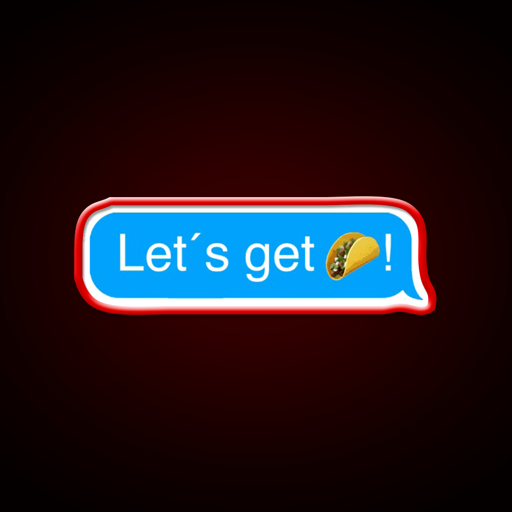 Lets Get Taco Led Neon Sign Mexican Food Sign Wall Light Rgb Color - Shineneon
